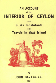 Account of the Interior of Ceylon and It’s Inhabita with Travels in That Island