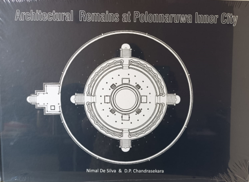 Architectural Remains at Polonnaruwa Inner City