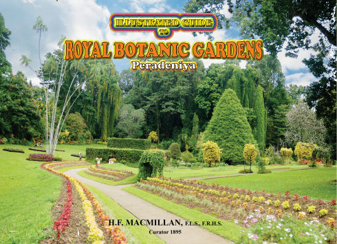 Illustrated Guide to the Royal Botanic Gardens, Peradeniya