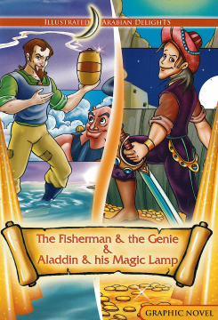 Fisherman & the Genie / Aladdin & His Magic Lamp (Illustrated Arabian Delights)