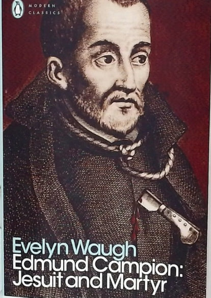 Edmund Campion Jesuit and Martyr