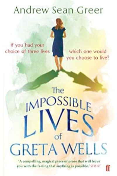 The Impossible Lives of Greta Wells