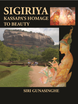 Sigiriya: Kassapa’s Homage to Beauty (H/d)
