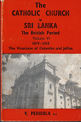 Catholic Church in Sri Lanka – The British Period Vol : Vi 1879-1882