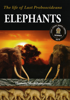 Life of Last Proboscideans : Elephants