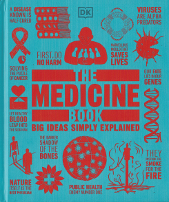 Dk Medicine Book : Big Ideas Simply Explained