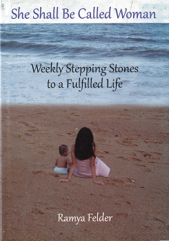 She Shall Be Called Woman : Weekly Stepping Stones to a Fulfilled Life